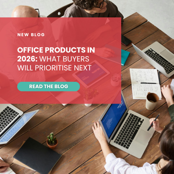 Office Products in 2026: What Buyers Will Prioritise Next