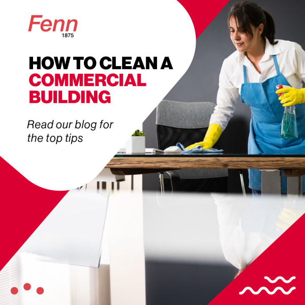 How to clean a commercial building